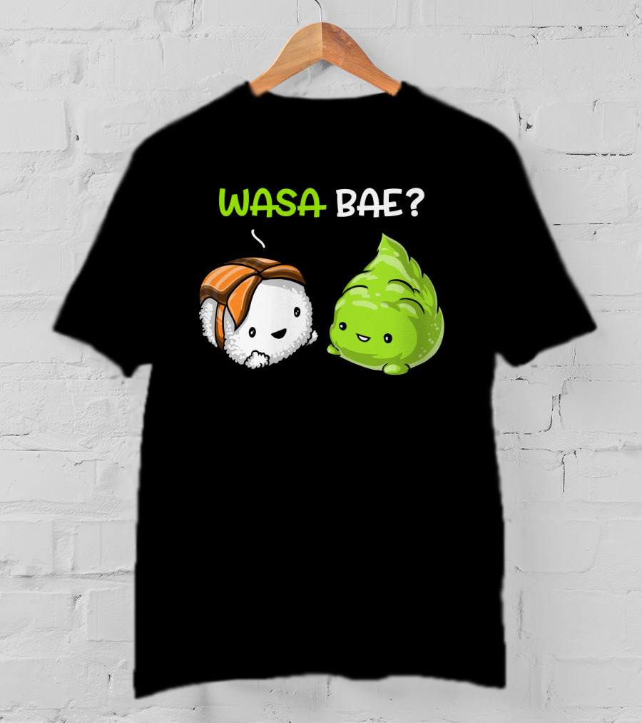 Wasa Bae Sushi Cute Wasabi Salmon Nigiri T-Shirt
