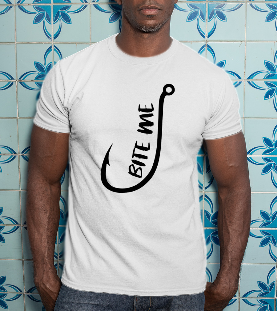 Bite Me Funny Fishing Hook T-Shirt