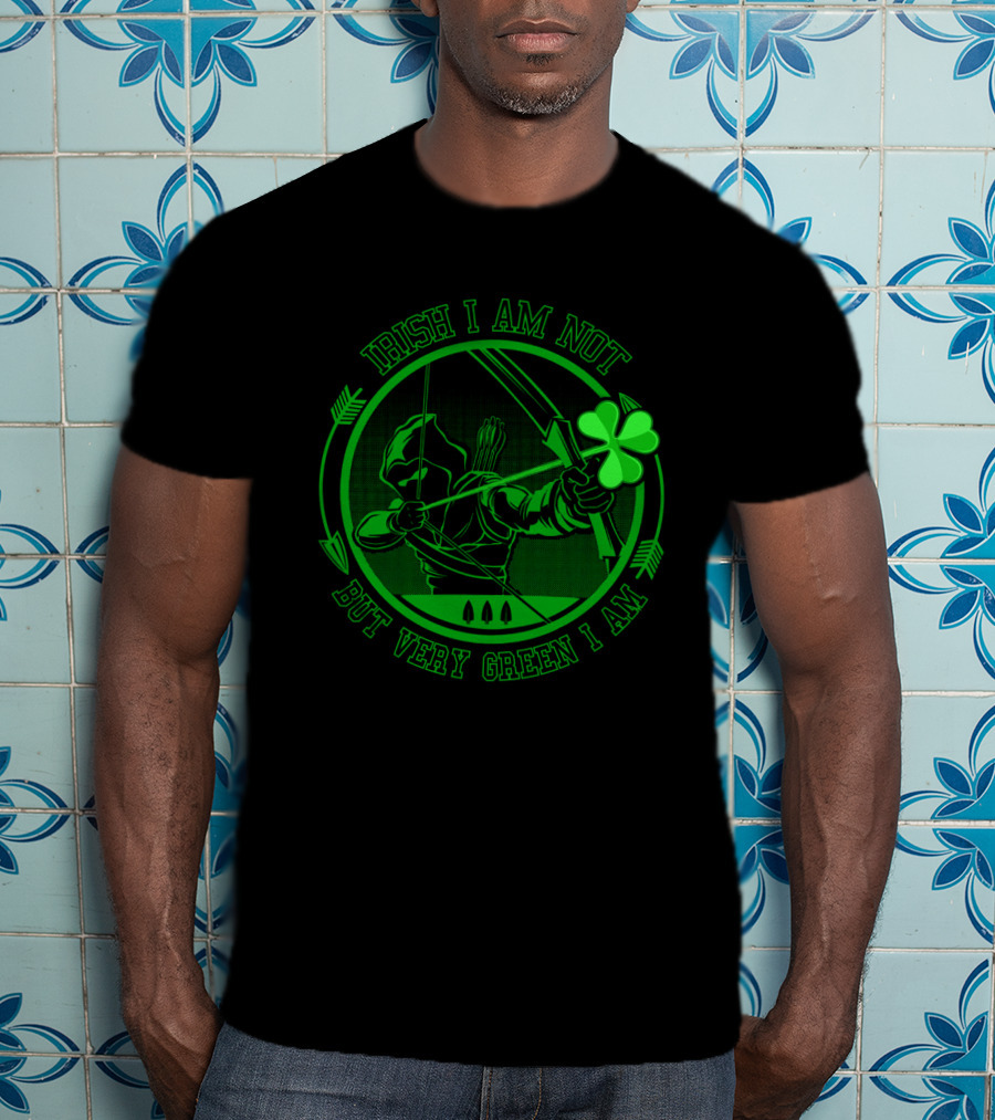 Irish I Am Not But Very Green I Am T-Shirt
