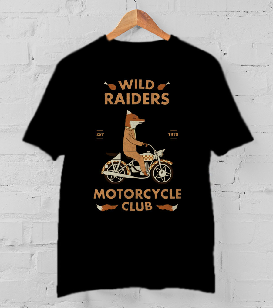 Wild Raiders Motorcycle Club Fantastic Mr. Fox Riding Since 1970 T-Shirt