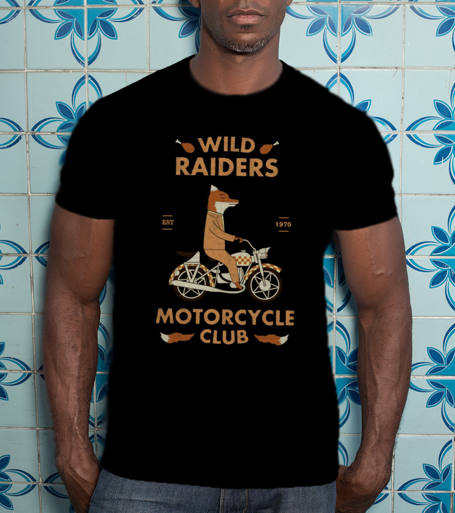 Wild Raiders Motorcycle Club Fantastic Mr. Fox Riding Since 1970 T-Shirt
