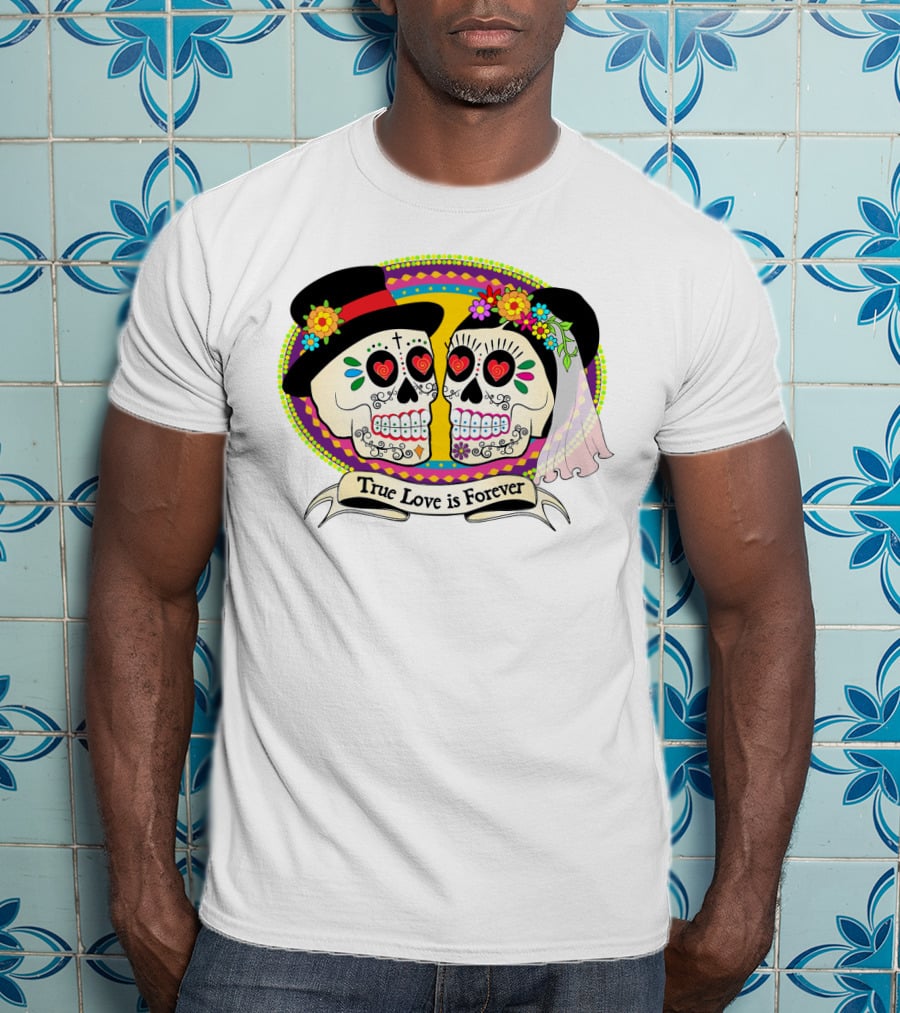 True Love Is Forever Colorful Skull Bride And Groom T-Shirt