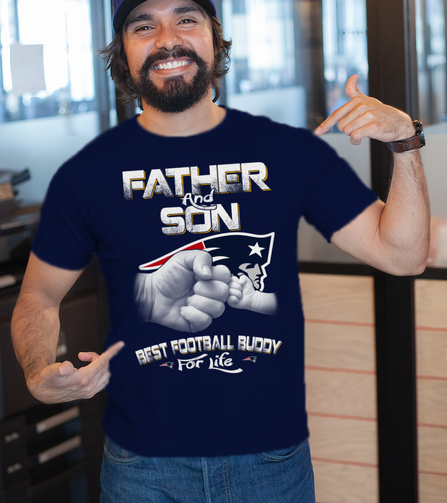 Father And Son Best Football Buddy For Life Patriots T-Shirt