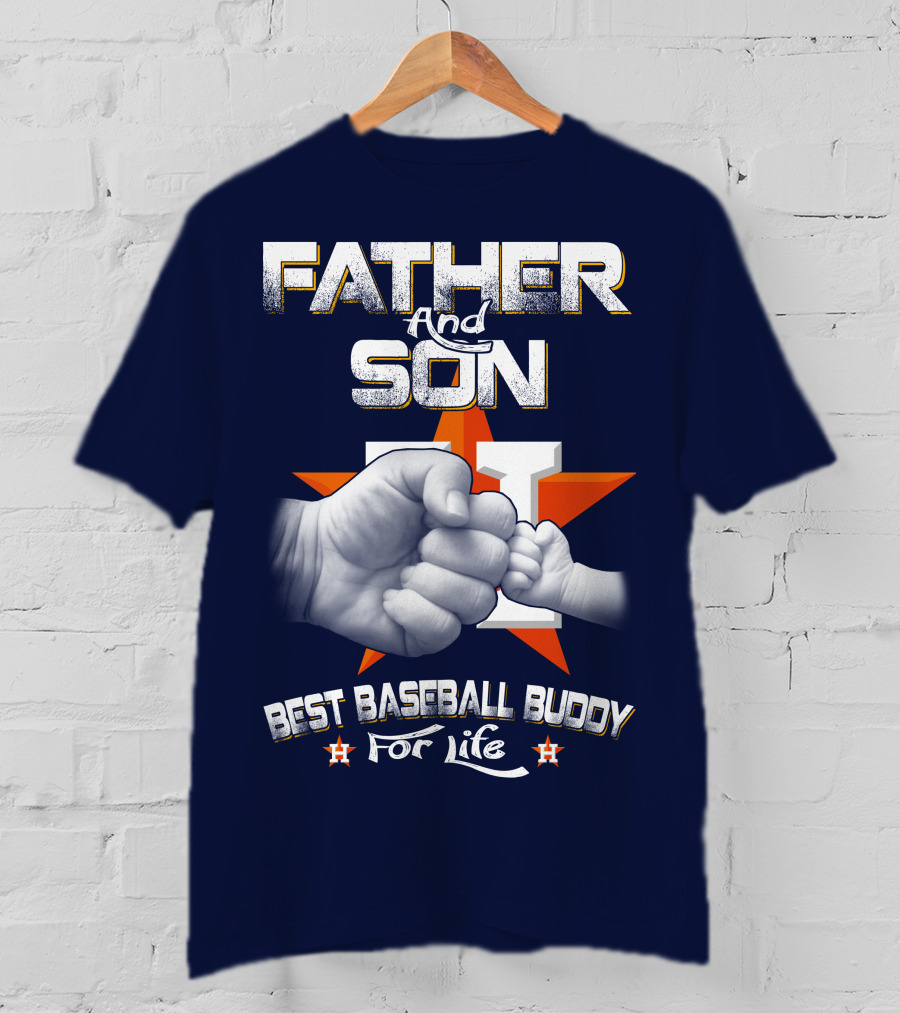 Father And Son Best Baseball Buddy For Life Astros Fan T-Shirt