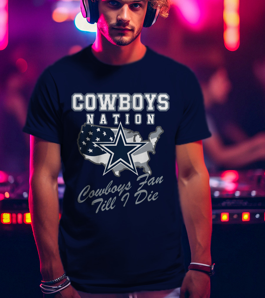 COWBOYS NATION Cowboys Fan Till I Die Star Map T-Shirt