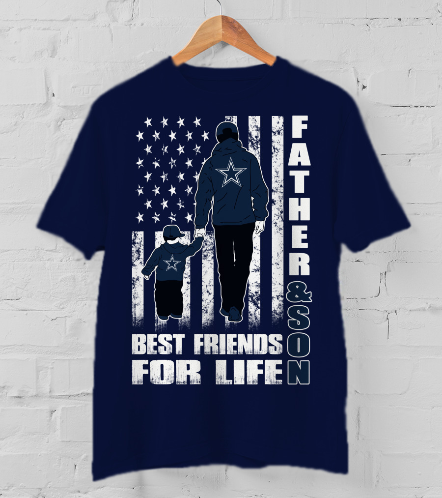 Father And Son Best Friends For Life Dallas Fans Blue And White Star Stripes T-Shirt