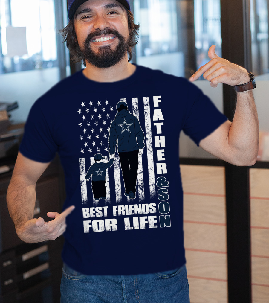 Father And Son Best Friends For Life Dallas Fans Blue And White Star Stripes T-Shirt
