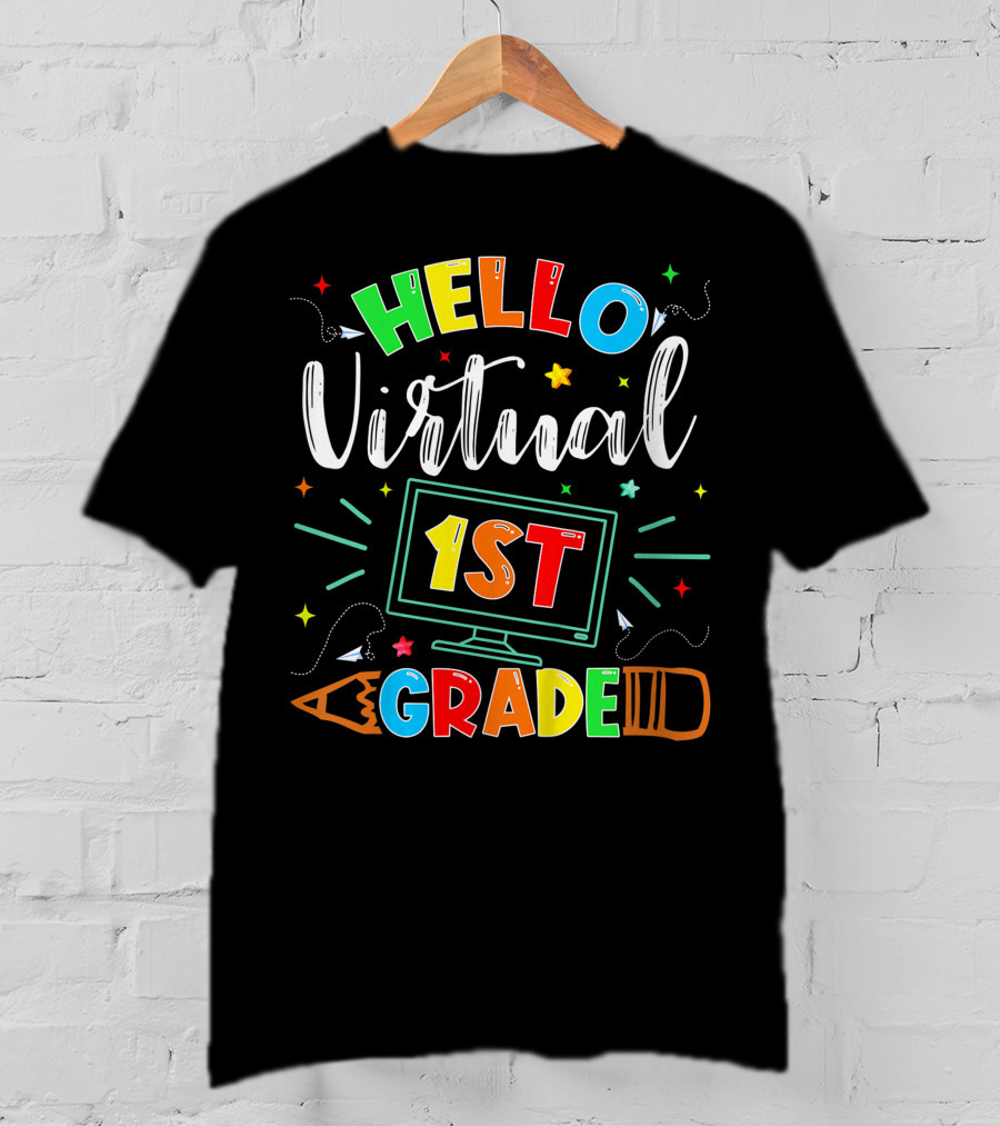 Hello Virtual 1st Grade Back To School Online Teaching T-Shirt