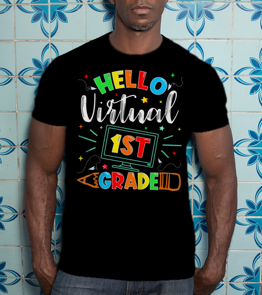 Hello Virtual 1st Grade Back To School Online Teaching T-Shirt