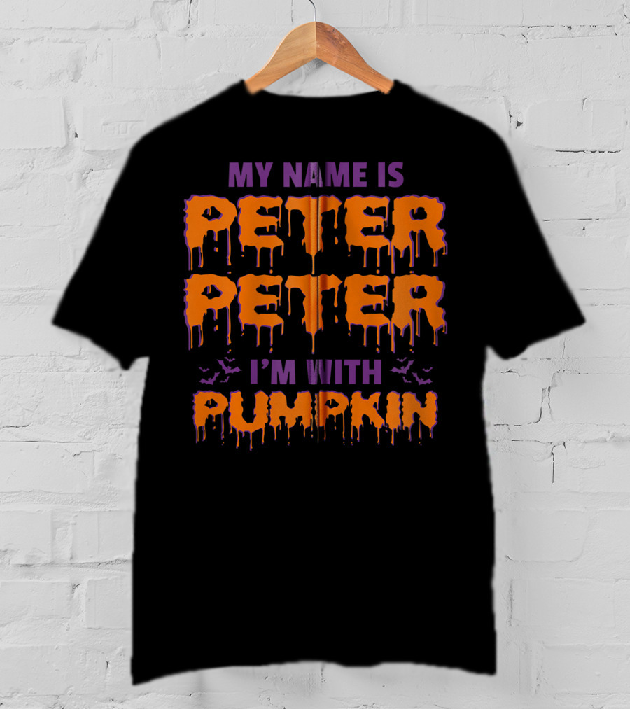 My Name Is Peter Peter I'm With Pumpkin Halloween Bats Dripping Text T-Shirt