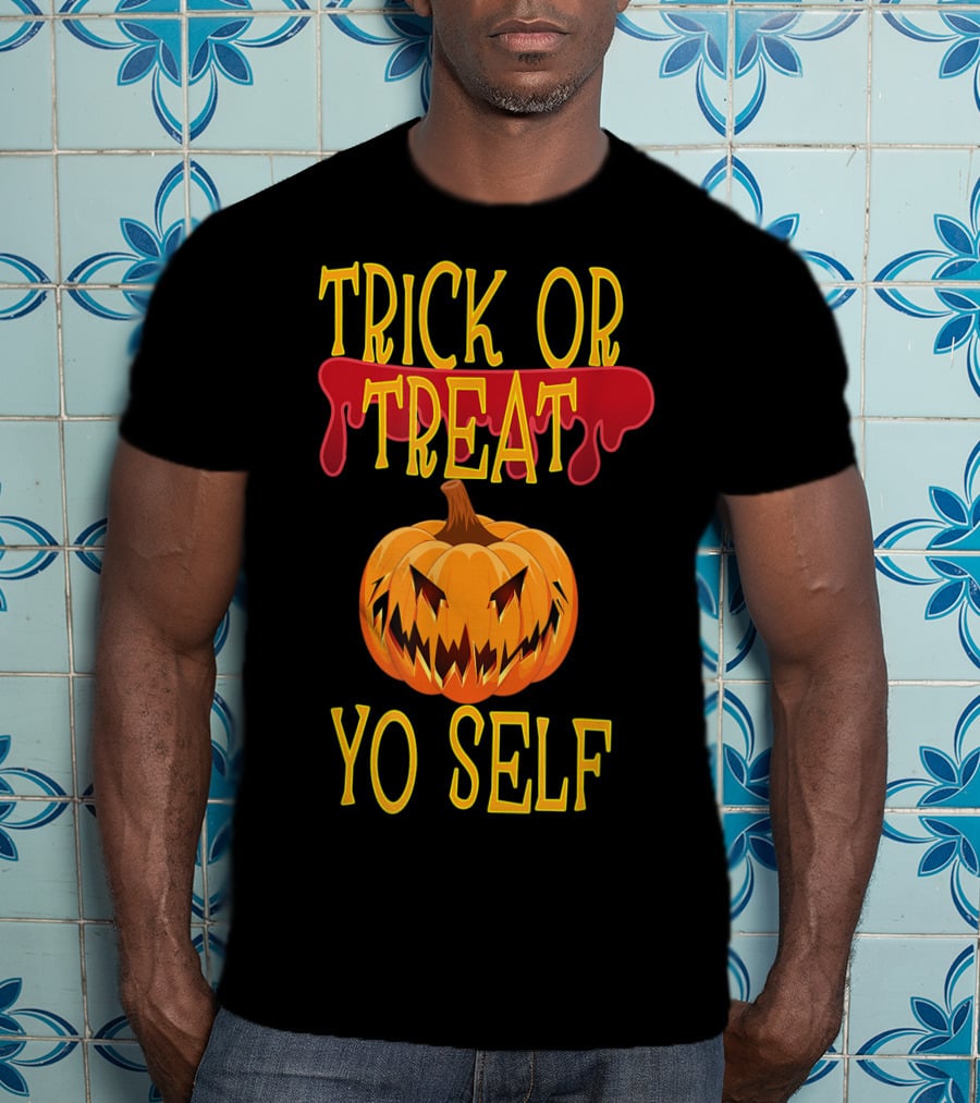 Trick Or Treat Yo Self Pumpkin Halloween Jack-O'-Lantern T-Shirt