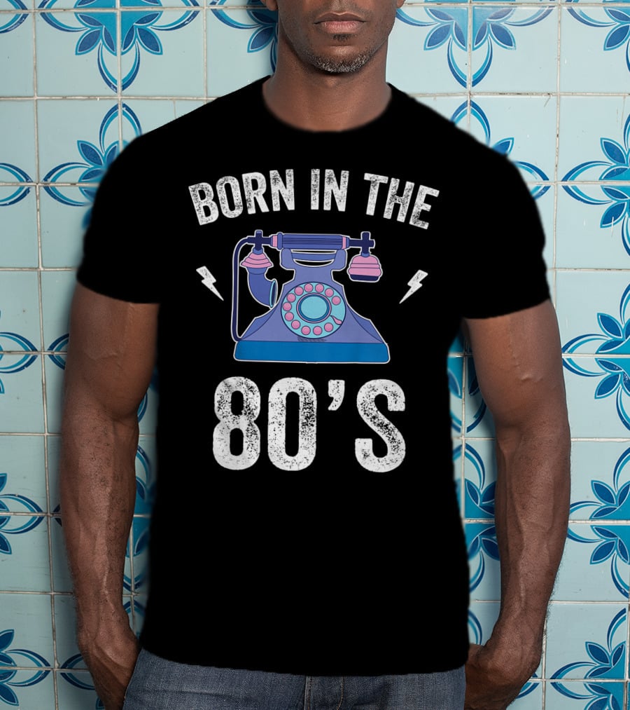 Born In The 80's 1980s Retro Rotary Telephone Vintage 80s T-Shirt