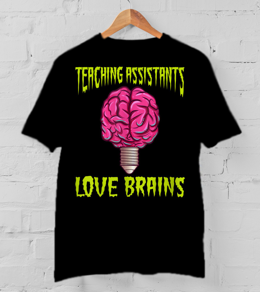 Teaching Assistants Love Brains Halloween Light Bulb T-Shirt