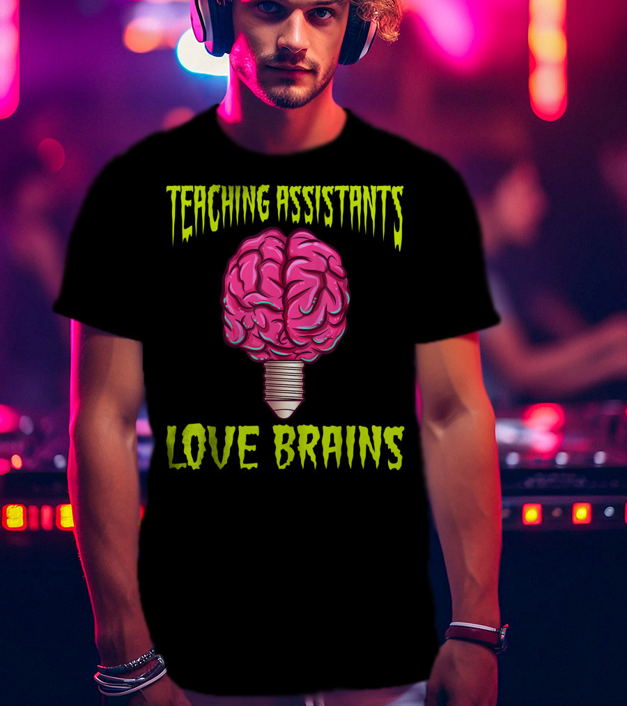 Teaching Assistants Love Brains Halloween Light Bulb T-Shirt