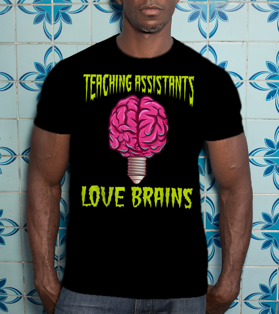 Teaching Assistants Love Brains Halloween Light Bulb T-Shirt