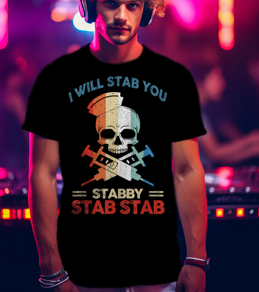 I Will Stab You Skull Stabby Stab Stab Vintage T-Shirt