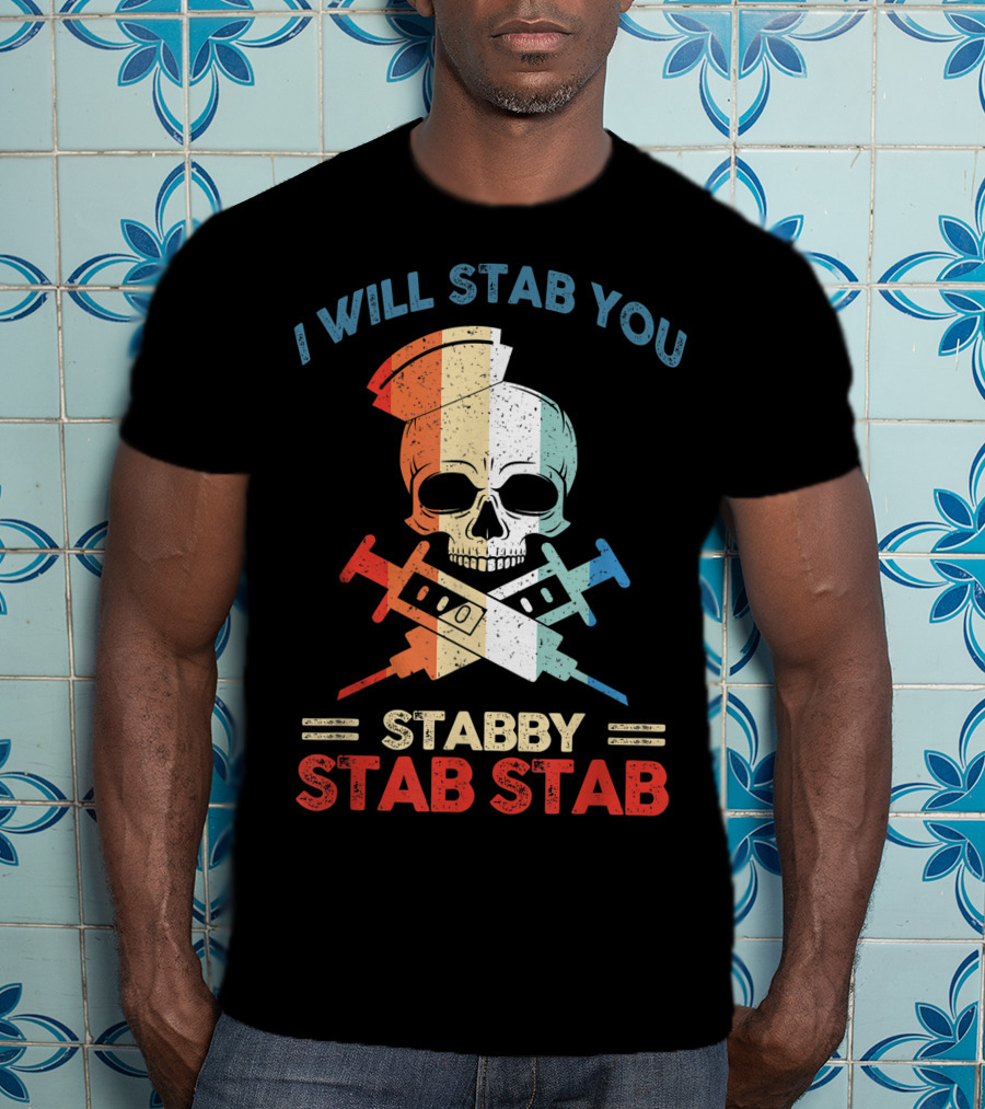 I Will Stab You Skull Stabby Stab Stab Vintage T-Shirt