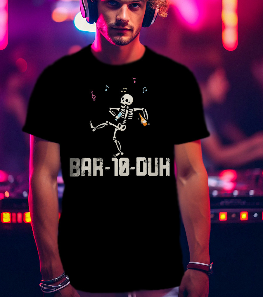 Women Bar 10 Duh Funny Cool Skeleton Bartender Music T-Shirt