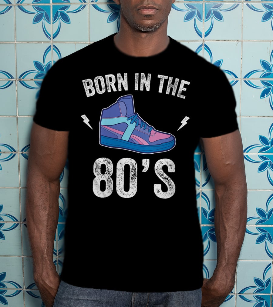 Born In The 80's Retro Sneakers Nostalgia T-Shirt