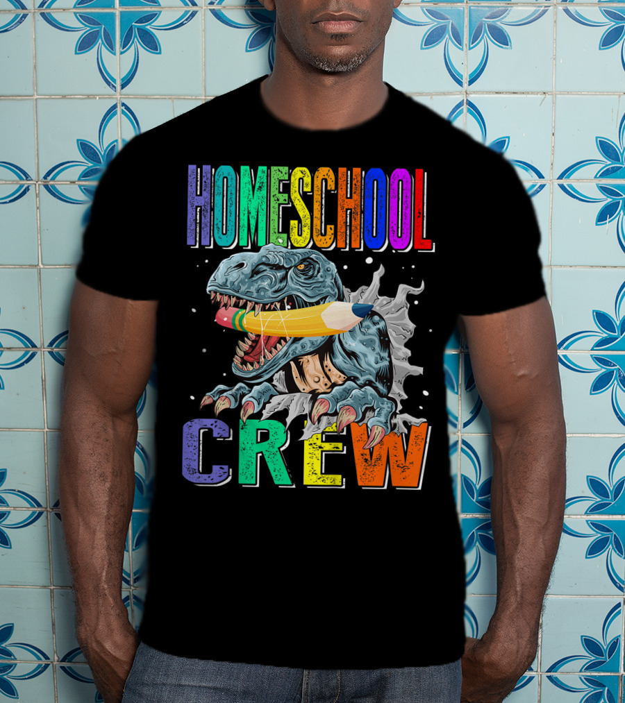 Homeschool Crew Dinosaur Funny Back To School Rainbow Colorful Pencil T-Rex T-Shirt