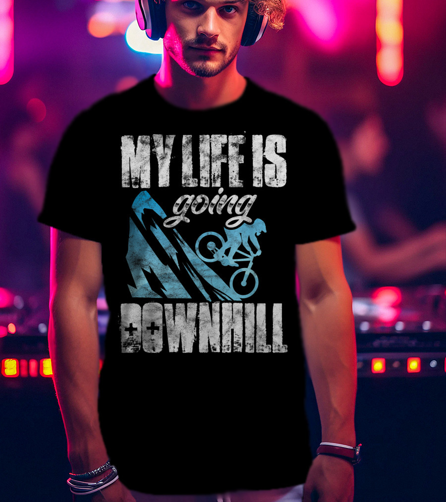 My Life Is Going Downhill Funny Mountain Biking Graphic With Cyclist And Mountain T-Shirt