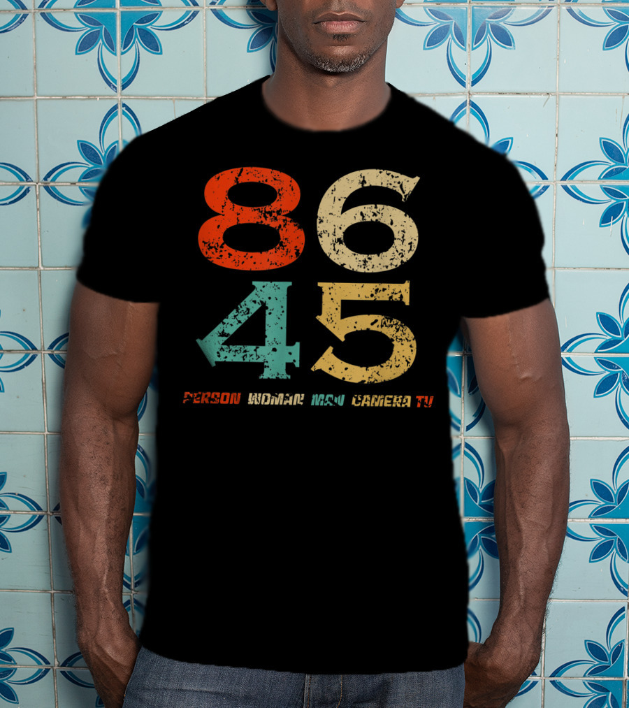 86 45 Person Woman Man Camera TV T-Shirt