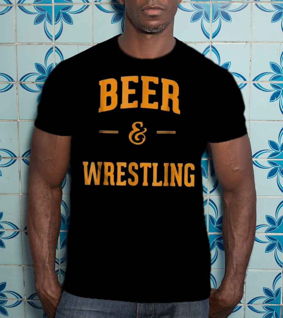 Beer And Wrestling Perfect Funny Wrest Fan Favorite Combo T-Shirt