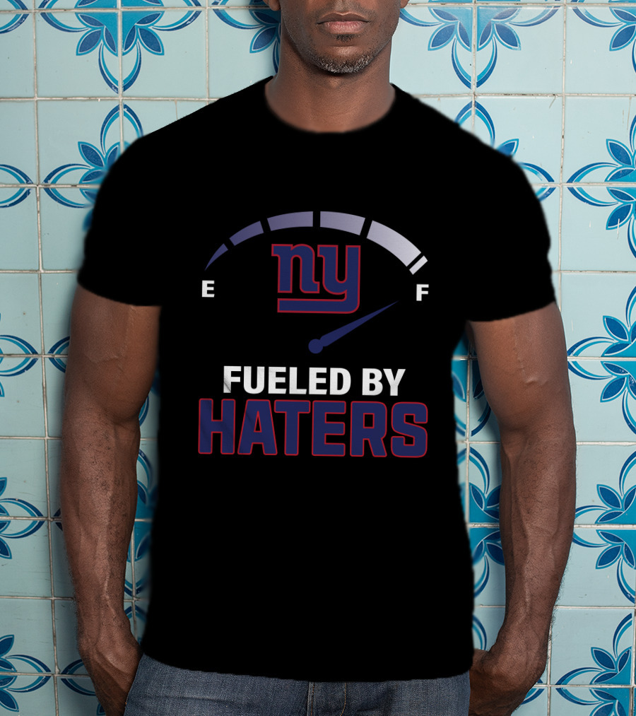 Fueled By Haters Ny Giants Fuel Gauge T-Shirt