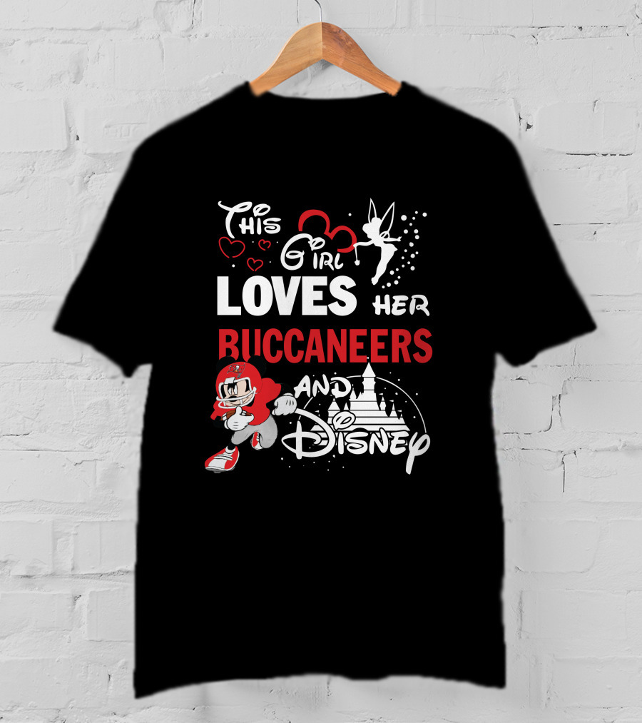 This Girl Loves Her Buccaneers And Disney T-Shirt