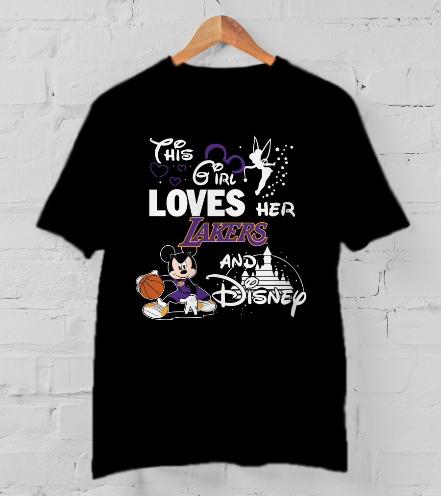 This Girl Loves Her Lakers And Disney T-Shirt