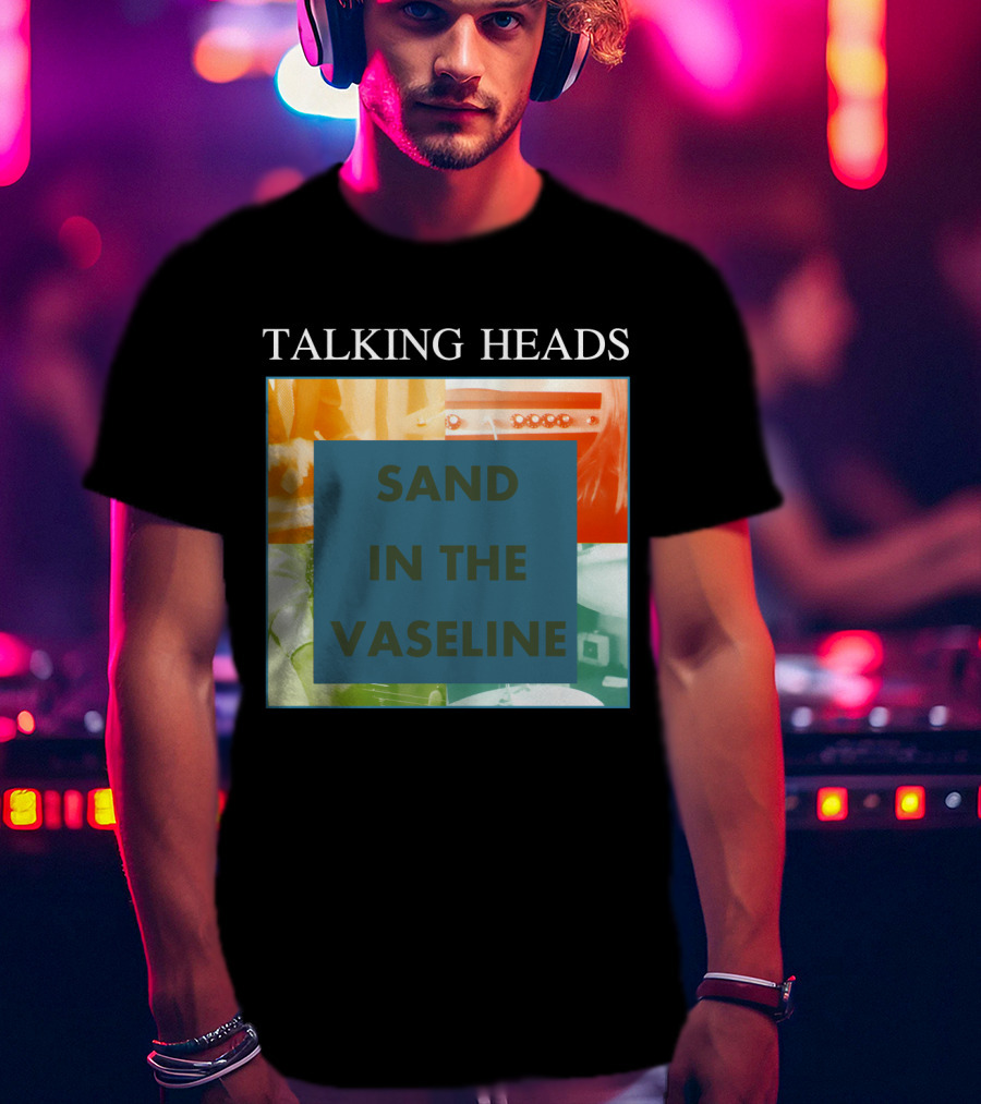 Talking Heads Sand In The Vaseline T-Shirt