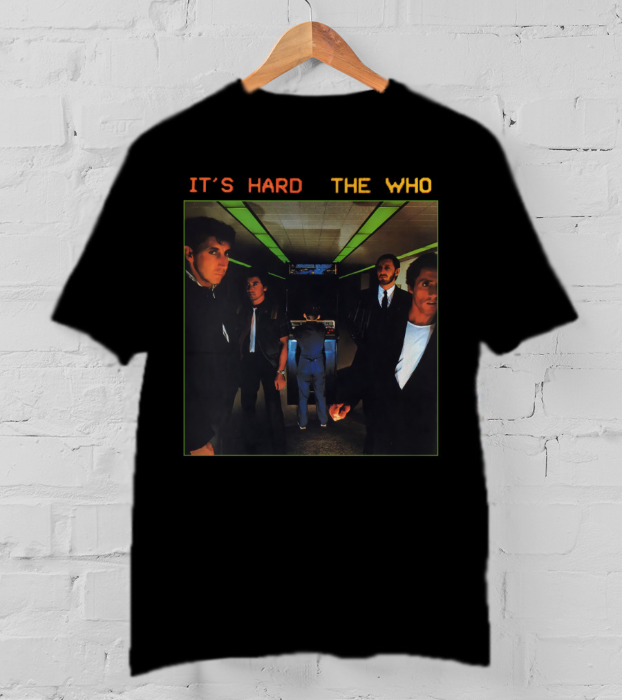 It's Hard The Who T-Shirt