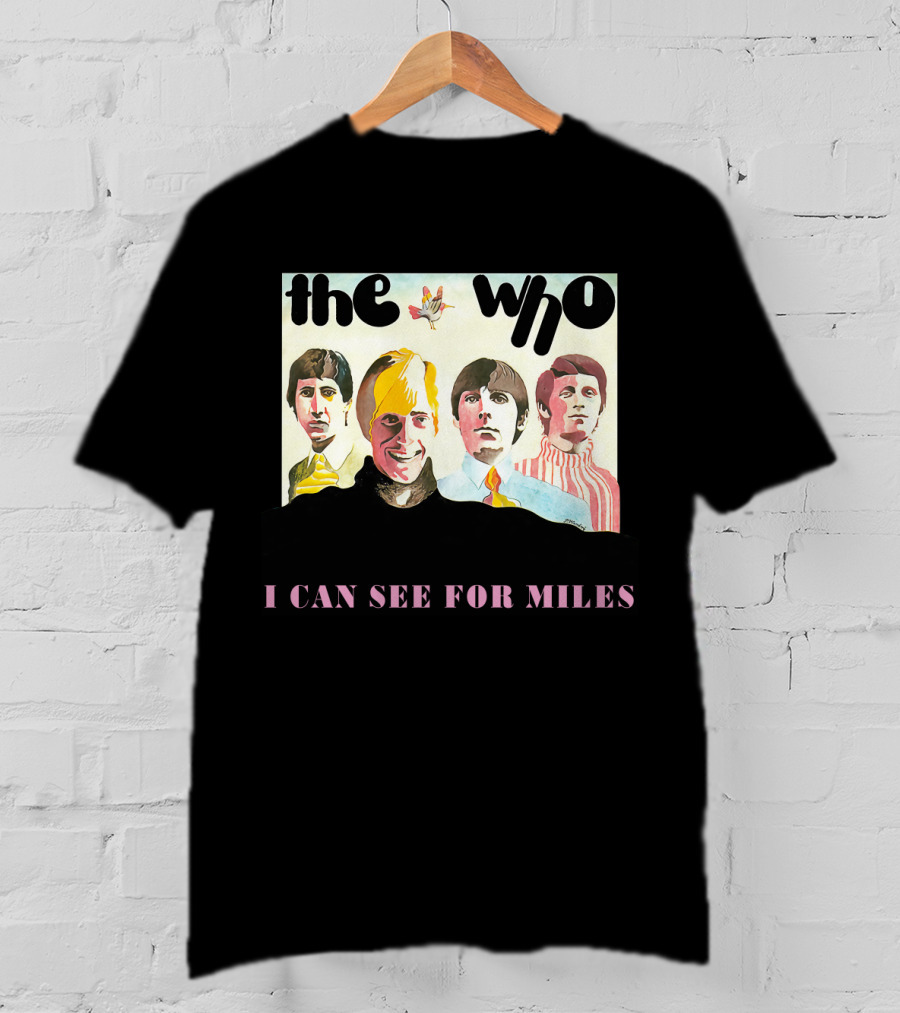 The Who I Can See For Miles T-Shirt