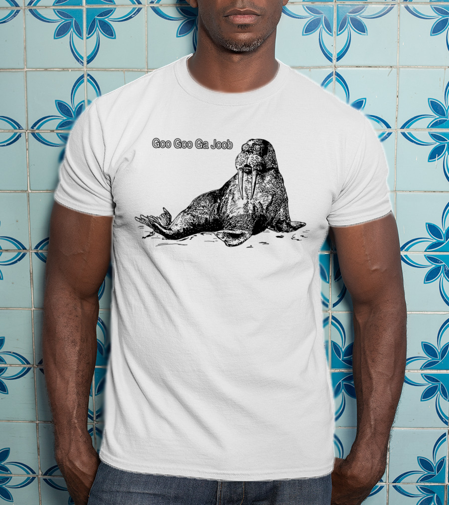 Goo Goo Ga Joob Walrus T-Shirt