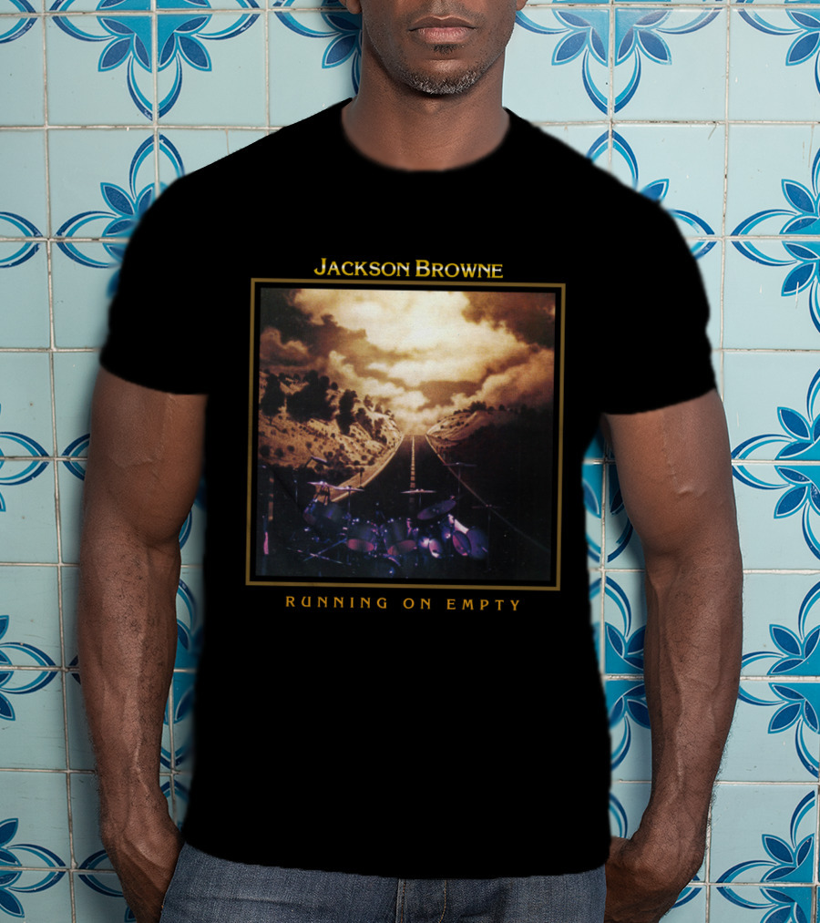 Jackson Browne Running On Empty Album Cover Scenic Road And Drum Set T-Shirt