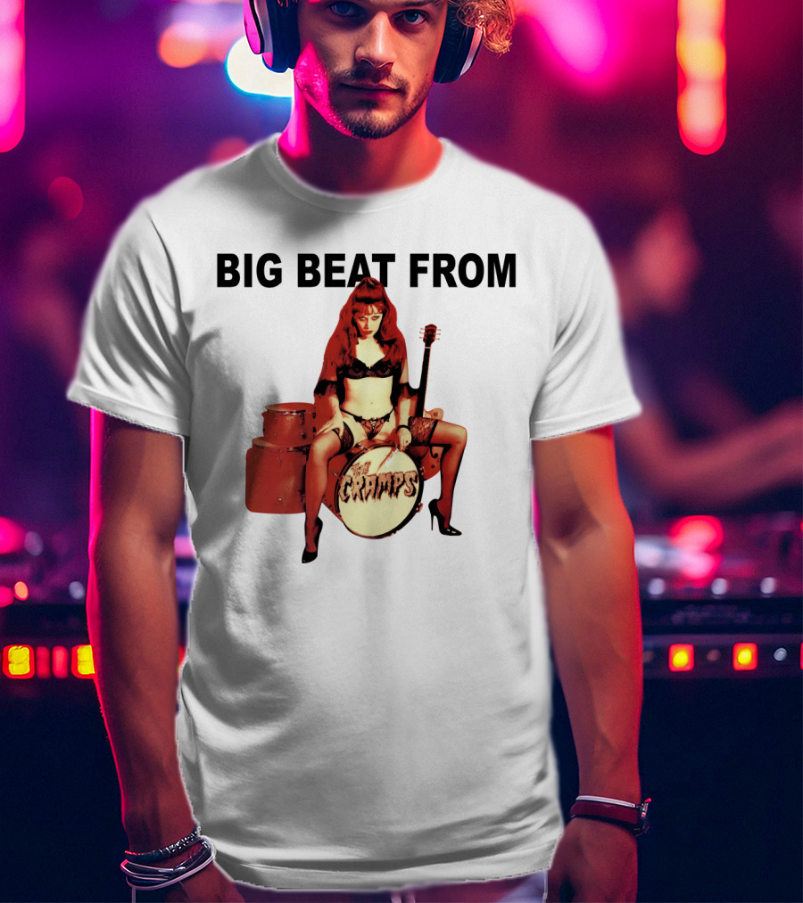 Big Beat From Badsville Cramps Tcr 18 Drummer Pinup T-Shirt