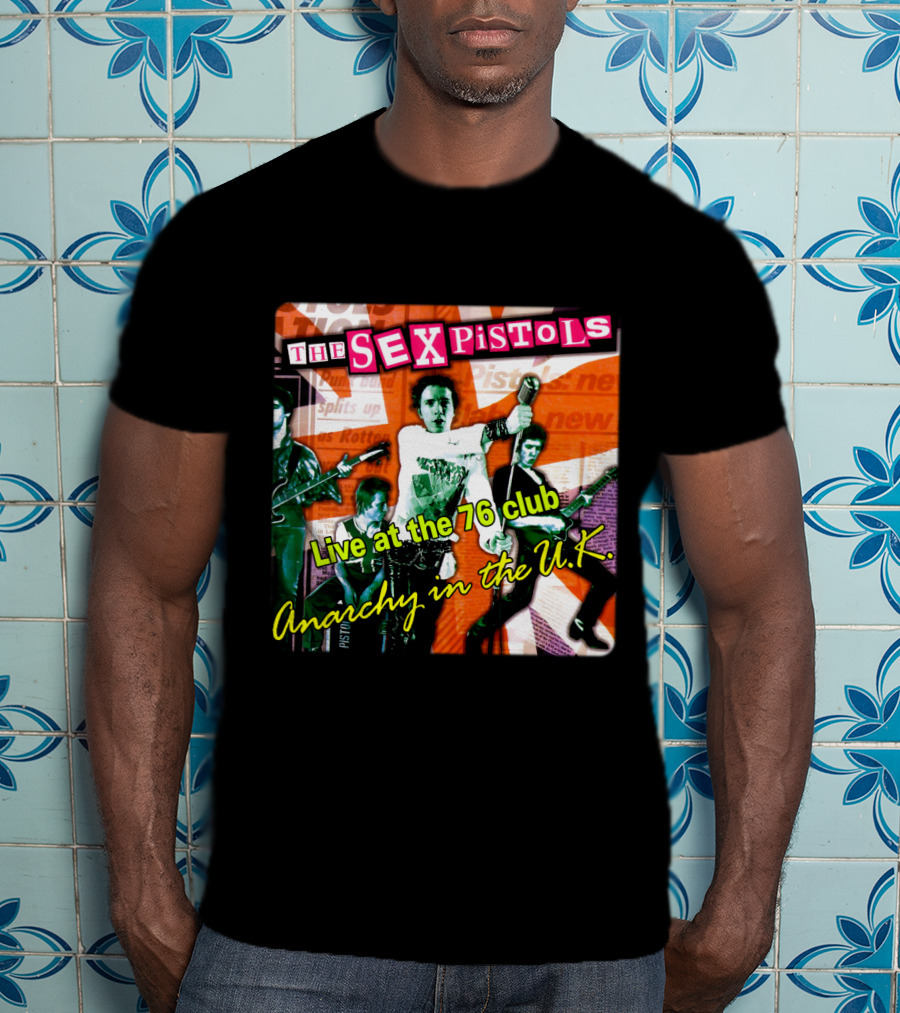The Sex Pistols Live At The 76 Club Anarchy In The U.k. T-Shirt