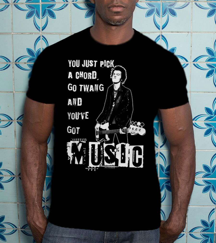 You Just Pick A Chord Go Twang And You've Got Music T-Shirt