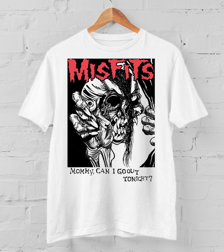 Misfits Mommy Can I Go Out Tonight? T-Shirt