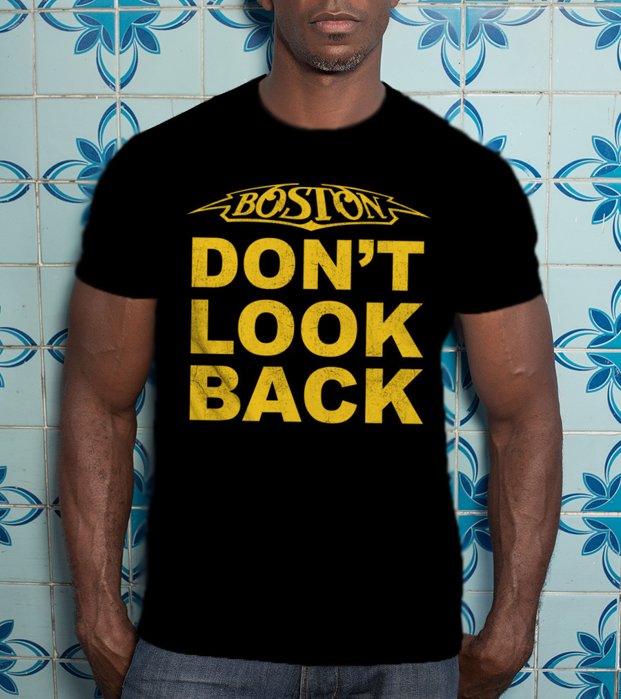 Boston Don't Look Back T-Shirt