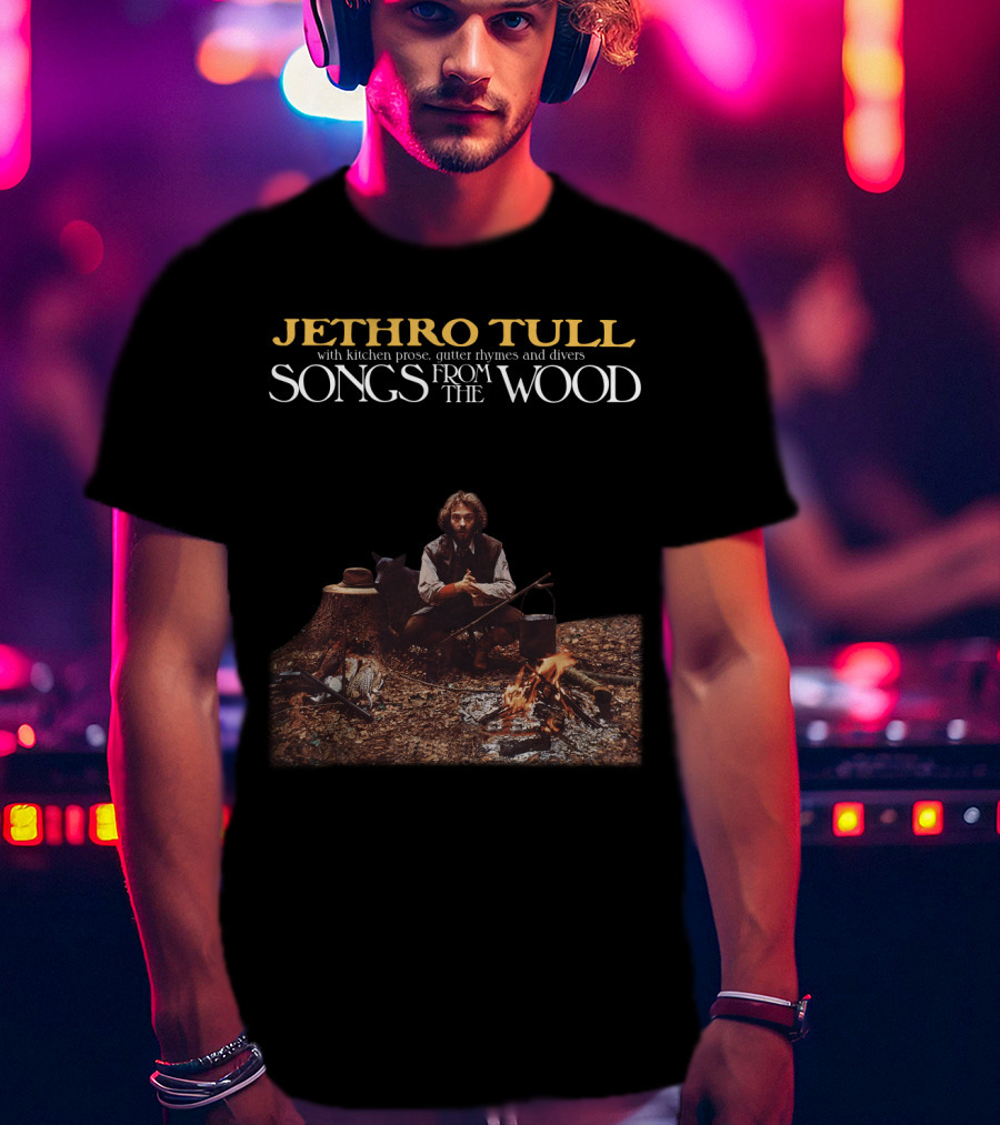 Jethro Tull Songs From The Wood With Kitchen Prose Gutter Rhymes And Divers T-Shirt