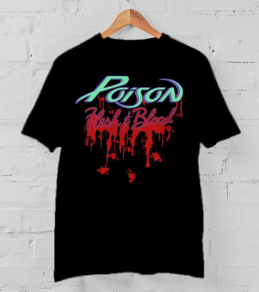 Poison Flesh & Blood T-Shirt