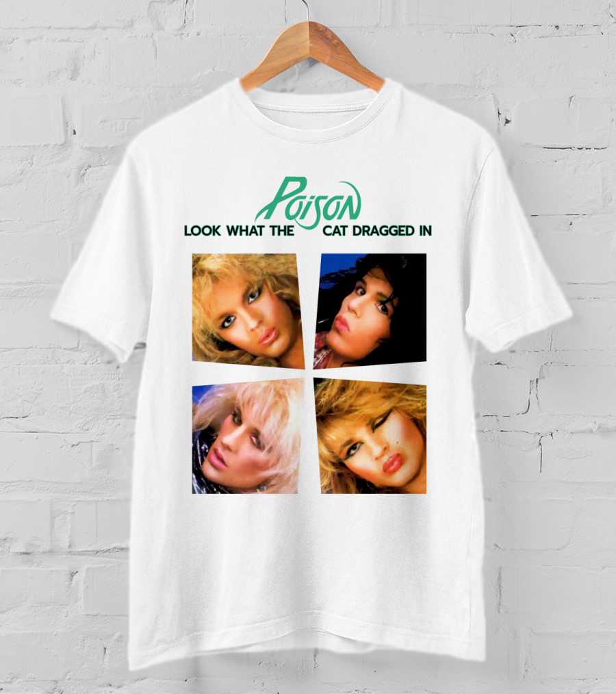 Poison Look What The Cat Dragged In T-Shirt