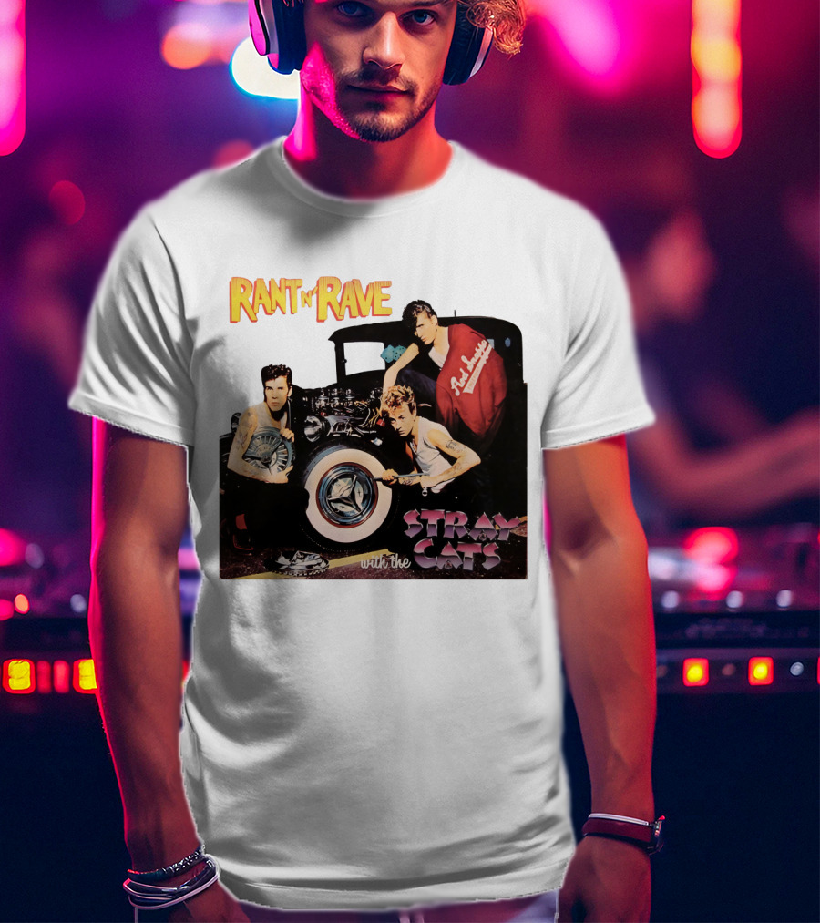 Rant N' Rave With The Stray Cats Rockabilly Band Vintage Style T-Shirt