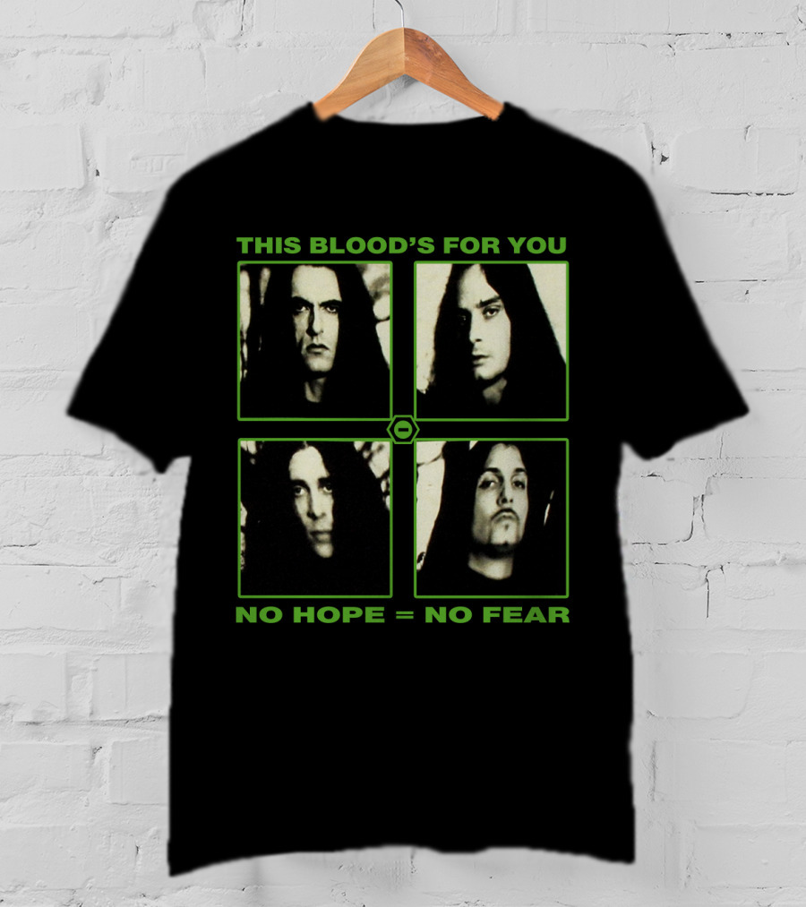 This Blood's For You No Hope = No Fear Ton T-Shirt