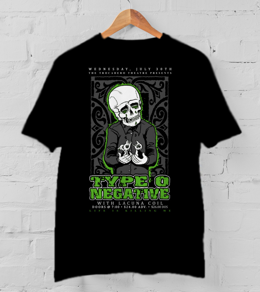 Type O Negative Life Is Killing Me The Trocadero Theatre With Lacuna Coil July 30Th T-Shirt