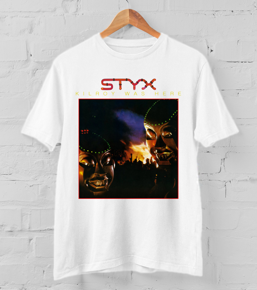 Styx Kilroy Was Here T-Shirt