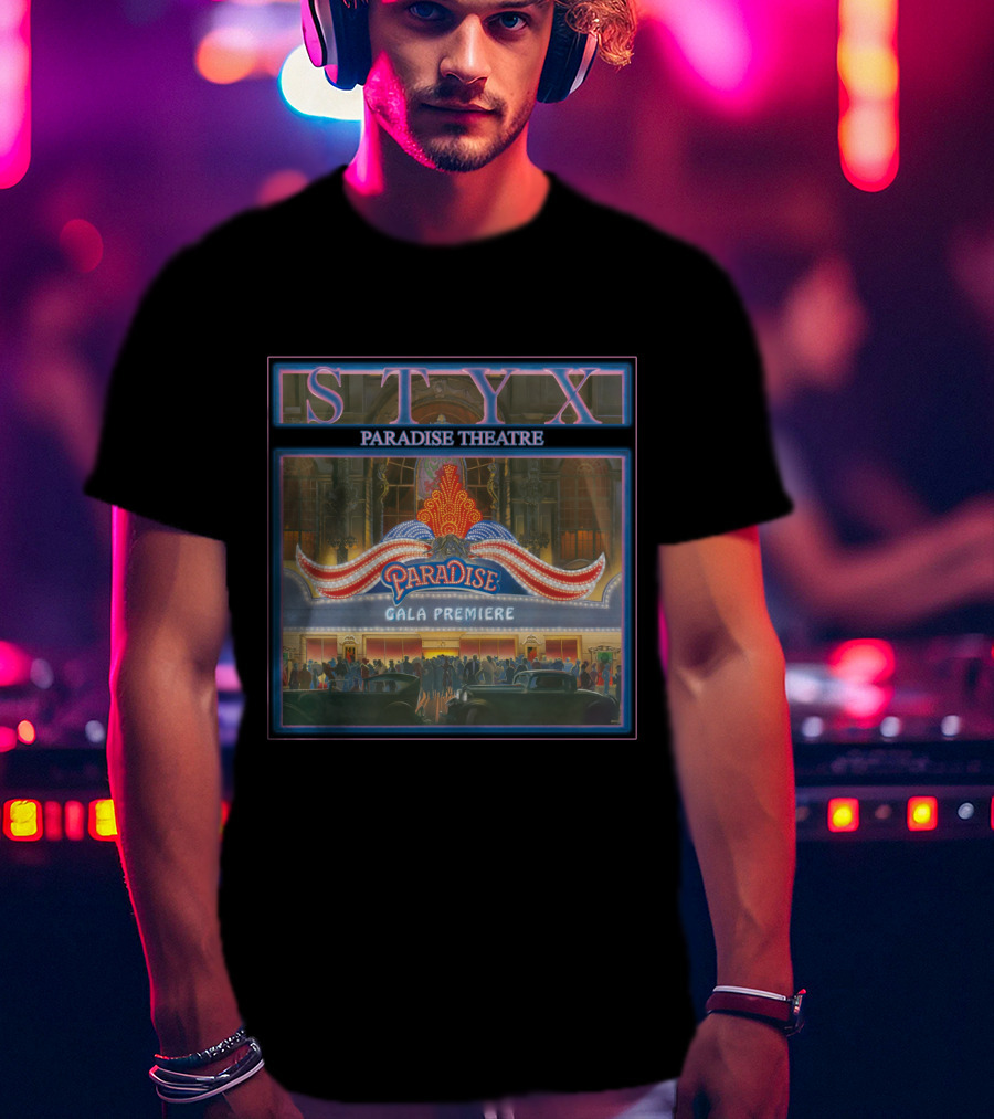 Styx Paradise Theatre Gala Premiere T-Shirt