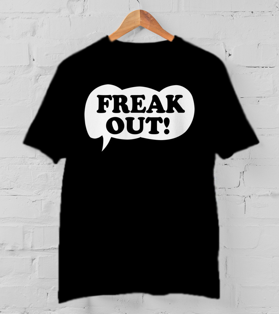 Freak Out! Speech Bubble Black Background Fzp T-Shirt