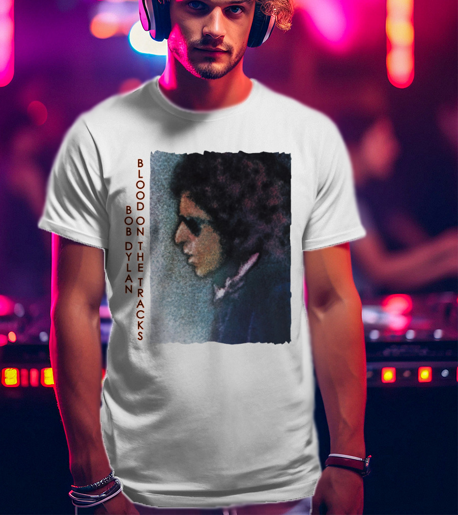 Bob Dylan Blood On The Tracks T-Shirt